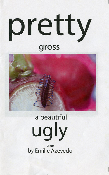 Pretty Gross – Emilie Azevedo