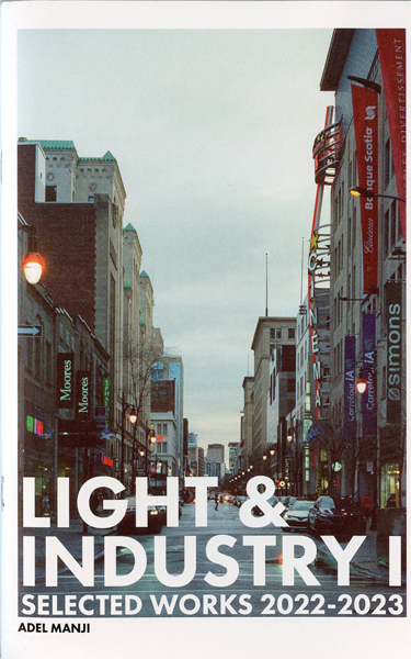 Light & Industry I: Selected Works 2022-2023 – Adel Manji